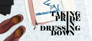 Taking Pride in Dressing Down